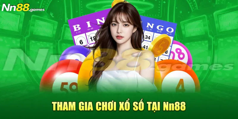 Tham gia chơi xổ số tại Nn88