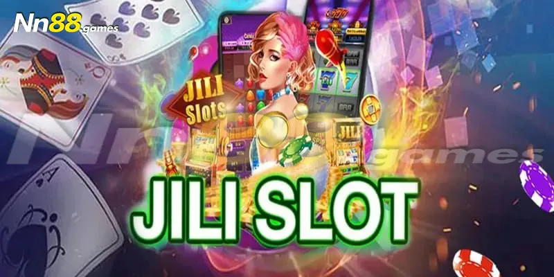 Giới thiệu sảnh game Nổ Hũ Jili tại Nn88