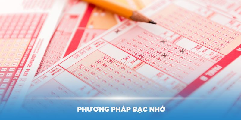 Tham khảo cách tính lô đề hiệu quả nhất theo phương pháp bạc nhớ