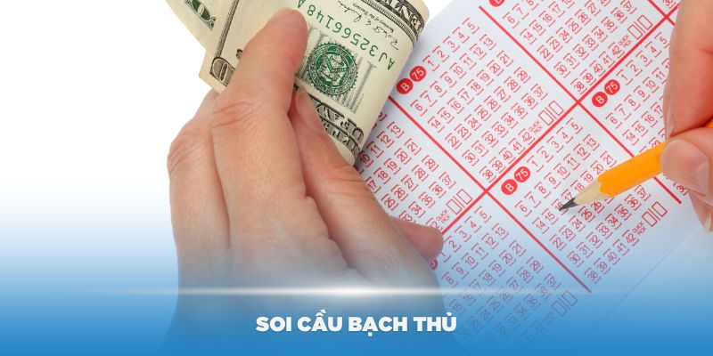 Cách tính lô đề hiệu quả nhất theo soi cầu bạch thủ