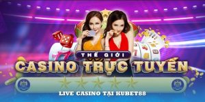 live casino kubet88