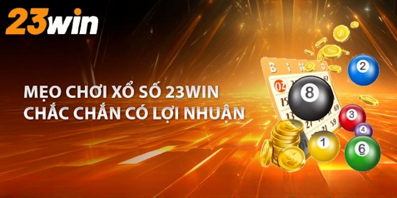 Xổ số 23Win là sảnh cược hấp dẫn người tham gia