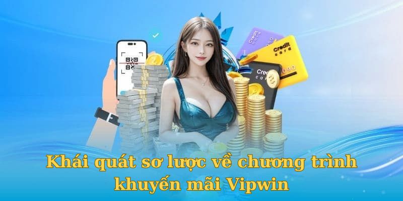 Khuyến mãi siêu hot tại Game bài xanh chín Vipwin